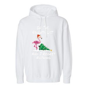 On The Naughty List And I Regret Nothing Flamingo Christmas Cute Gift Garment-Dyed Fleece Hoodie