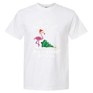 On The Naughty List And I Regret Nothing Flamingo Christmas Cute Gift Garment-Dyed Heavyweight T-Shirt