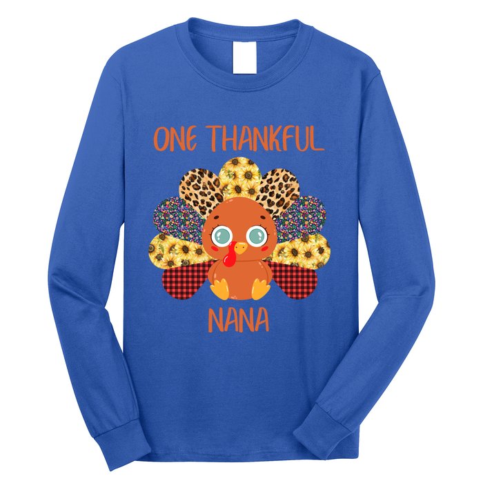 One Thankful Nana Turkey Grandma Family Thanksgiving Day Gift Long Sleeve Shirt