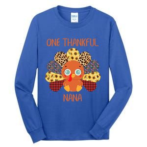 One Thankful Nana Turkey Grandma Family Thanksgiving Day Gift Tall Long Sleeve T-Shirt