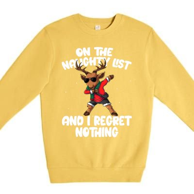 On The Naughty List And I Regret Nothing Reindeer Dabbing Gift Premium Crewneck Sweatshirt