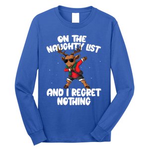 On The Naughty List And I Regret Nothing Reindeer Dabbing Gift Long Sleeve Shirt