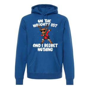 On The Naughty List And I Regret Nothing Reindeer Dabbing Gift Premium Hoodie