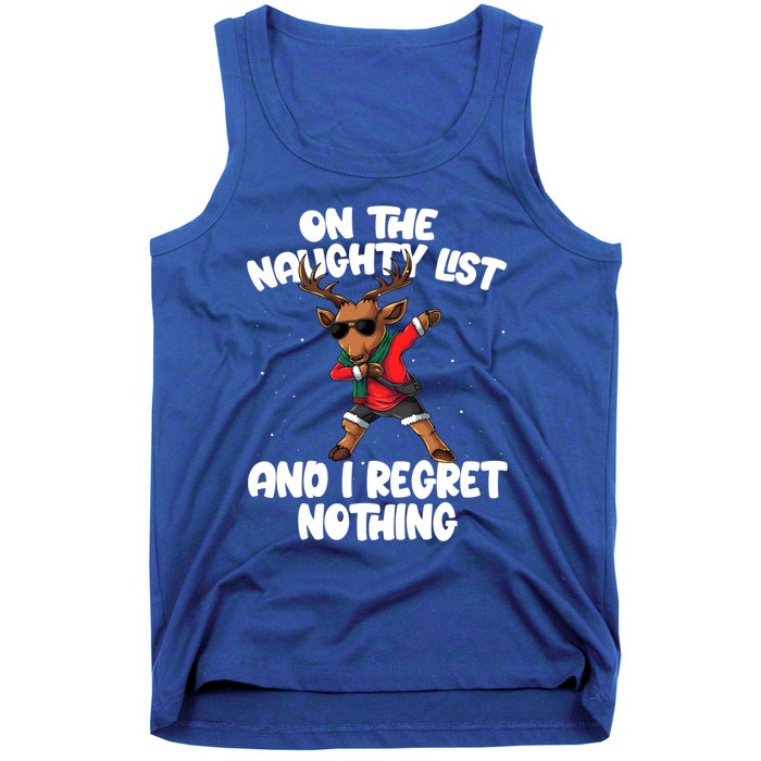 On The Naughty List And I Regret Nothing Reindeer Dabbing Gift Tank Top