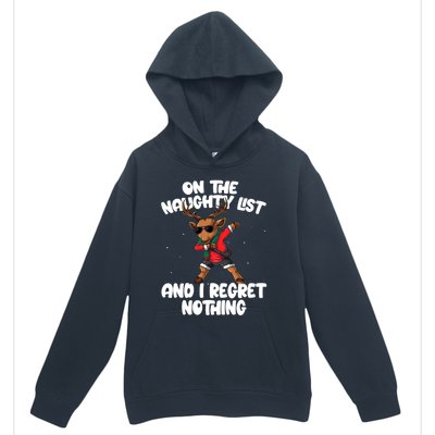 On The Naughty List And I Regret Nothing Reindeer Dabbing Gift Urban Pullover Hoodie