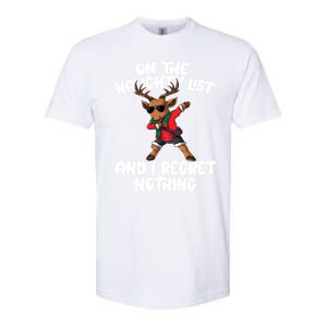 On The Naughty List And I Regret Nothing Reindeer Dabbing Gift Softstyle CVC T-Shirt