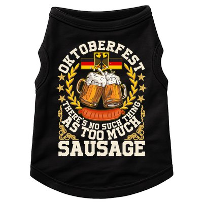 Oktoberfest There's No Such Thing As Too Much Sausage Doggie Tank