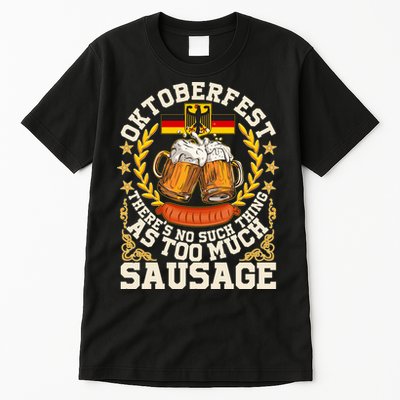 Oktoberfest There's No Such Thing As Too Much Sausage Tall T-Shirt