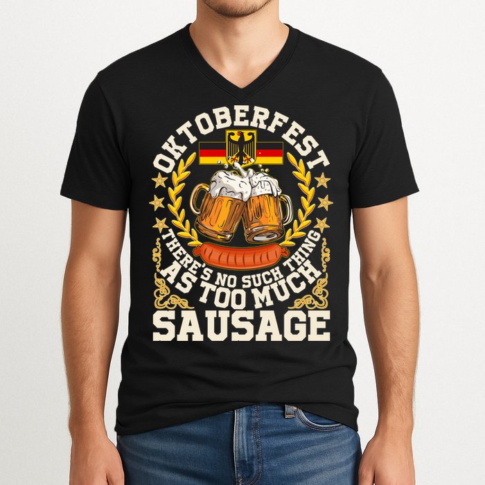 Oktoberfest There's No Such Thing As Too Much Sausage V-Neck T-Shirt