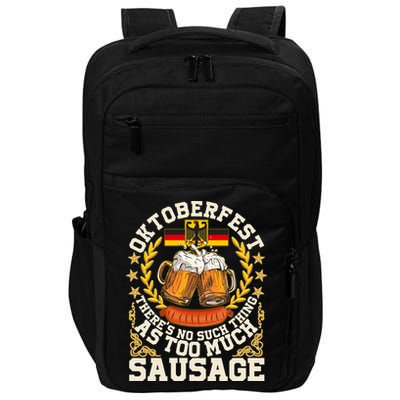 Oktoberfest There's No Such Thing As Too Much Sausage Impact Tech Backpack