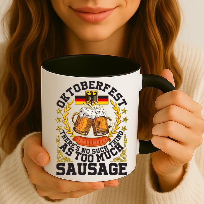 Oktoberfest There's No Such Thing As Too Much Sausage Mug