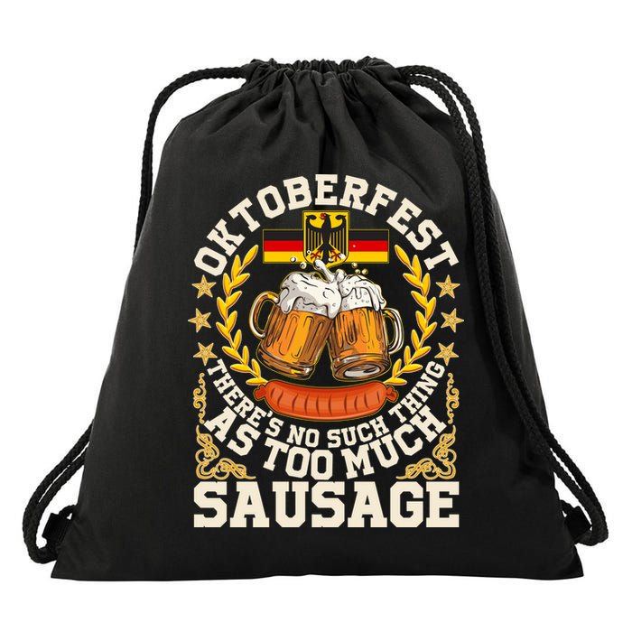 Oktoberfest There's No Such Thing As Too Much Sausage Drawstring Bag
