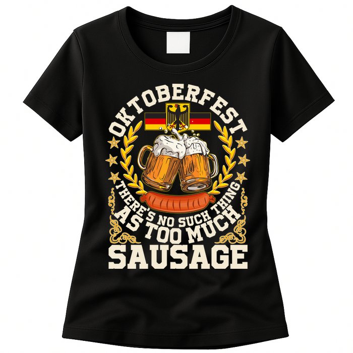 Oktoberfest There's No Such Thing As Too Much Sausage Womens T-Shirt