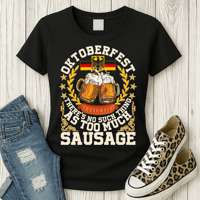 Oktoberfest There's No Such Thing As Too Much Sausage Womens T-Shirt