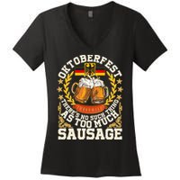Oktoberfest There's No Such Thing As Too Much Sausage Women's V-Neck T-Shirt