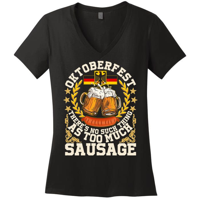 Oktoberfest There's No Such Thing As Too Much Sausage Women's V-Neck T-Shirt