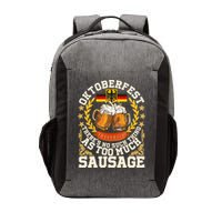 Oktoberfest There's No Such Thing As Too Much Sausage Vector Backpack