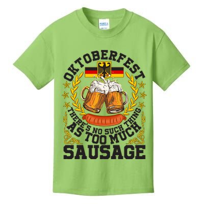 Oktoberfest There's No Such Thing As Too Much Sausage Kids T-Shirt