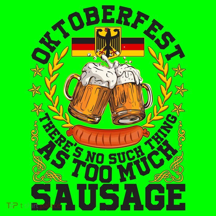 Oktoberfest There's No Such Thing As Too Much Sausage Kids T-Shirt