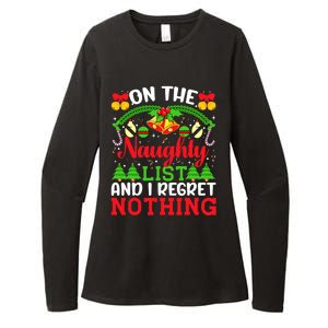 On The Naughty List And I Regret Nothing Christmas 2022 Womens CVC Long Sleeve Shirt