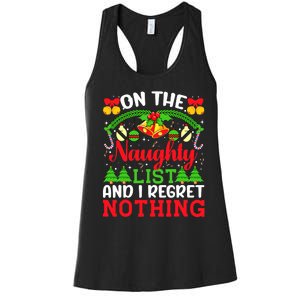 On The Naughty List And I Regret Nothing Christmas 2022 Women's Racerback Tank