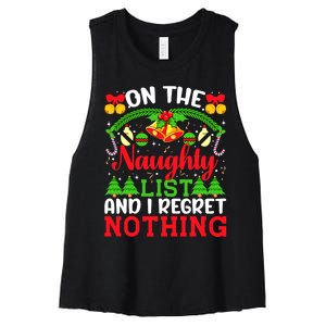 On The Naughty List And I Regret Nothing Christmas 2022 Women's Racerback Cropped Tank