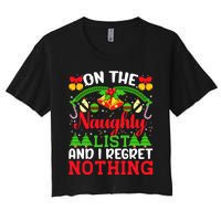 On The Naughty List And I Regret Nothing Christmas 2022 Women's Crop Top Tee