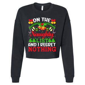 On The Naughty List And I Regret Nothing Christmas 2022 Cropped Pullover Crew