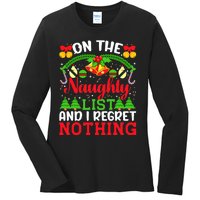 On The Naughty List And I Regret Nothing Christmas 2022 Ladies Long Sleeve Shirt