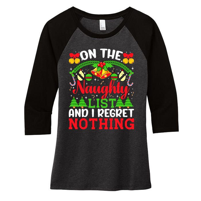 On The Naughty List And I Regret Nothing Christmas 2022 Women's Tri-Blend 3/4-Sleeve Raglan Shirt