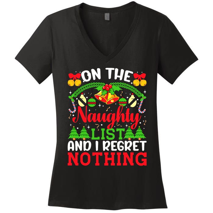 On The Naughty List And I Regret Nothing Christmas 2022 Women's V-Neck T-Shirt