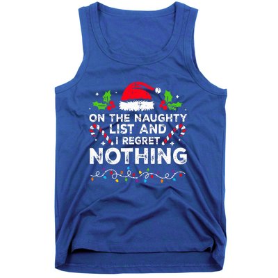 On The Naughty List And I Regret Nothing Funny Xmas  Tank Top