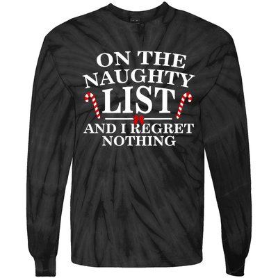 On The Naughty List And I Regret Nothing Funny Xmas Tie-Dye Long Sleeve Shirt