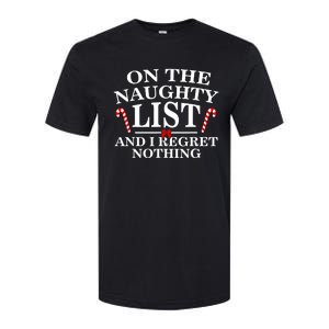 On The Naughty List And I Regret Nothing Funny Xmas Softstyle CVC T-Shirt