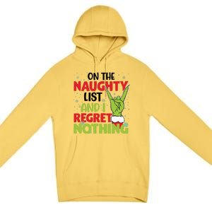 On The Naughty List And I Regret Nothing Funny Christmas Premium Pullover Hoodie