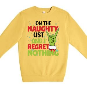 On The Naughty List And I Regret Nothing Funny Christmas Premium Crewneck Sweatshirt