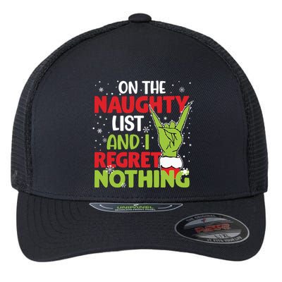 On The Naughty List And I Regret Nothing Funny Christmas Flexfit Unipanel Trucker Cap