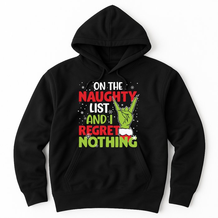 On The Naughty List And I Regret Nothing Funny Christmas Hoodie