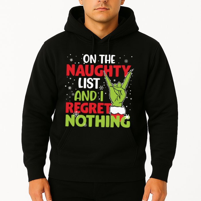 On The Naughty List And I Regret Nothing Funny Christmas Hoodie