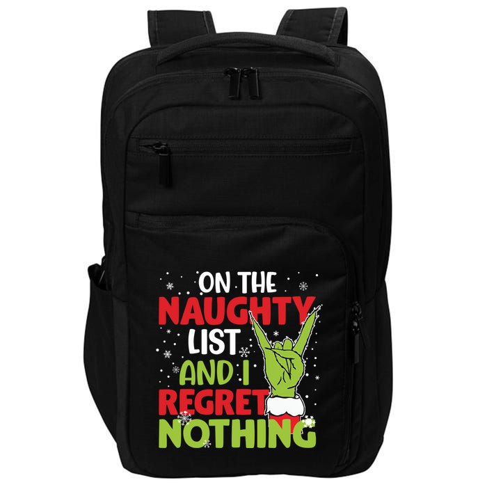 On The Naughty List And I Regret Nothing Funny Christmas Impact Tech Backpack