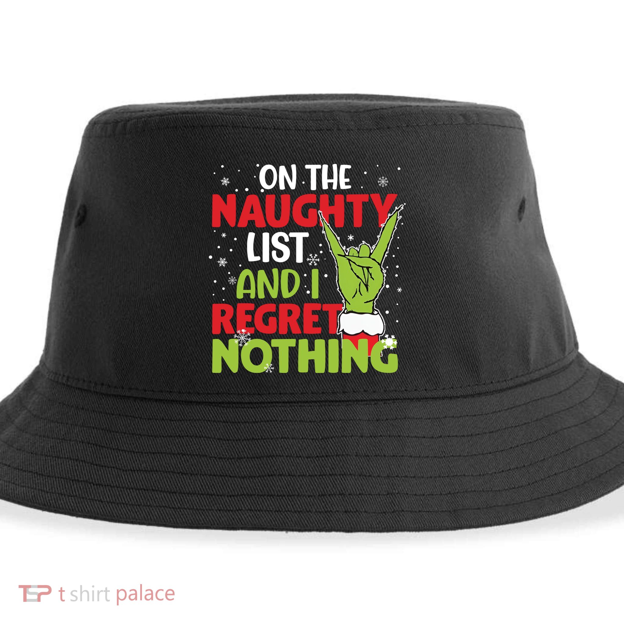 On The Naughty List And I Regret Nothing Funny Christmas Sustainable Bucket Hat