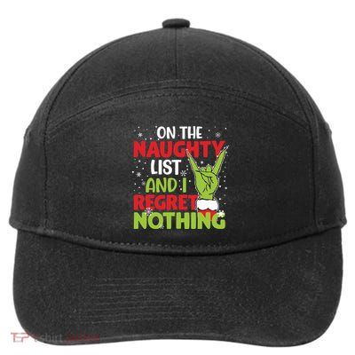 On The Naughty List And I Regret Nothing Funny Christmas 7-Panel Snapback Hat