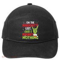 On The Naughty List And I Regret Nothing Funny Christmas 7-Panel Snapback Hat