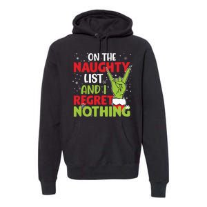 On The Naughty List And I Regret Nothing Funny Christmas Premium Hoodie