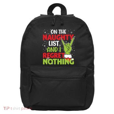 On The Naughty List And I Regret Nothing Funny Christmas 16 in Basic Backpack