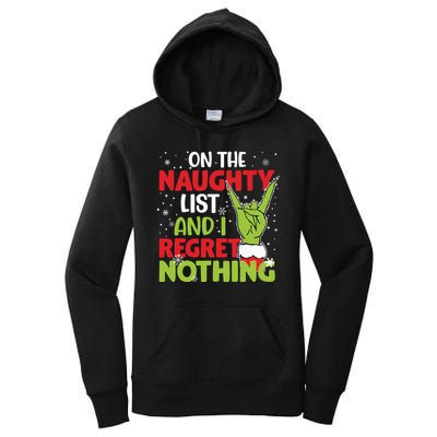 On The Naughty List And I Regret Nothing Funny Christmas Women's Pullover Hoodie