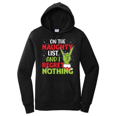 On The Naughty List And I Regret Nothing Funny Christmas Women's Pullover Hoodie