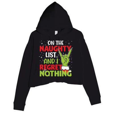 On The Naughty List And I Regret Nothing Funny Christmas Crop Fleece Hoodie