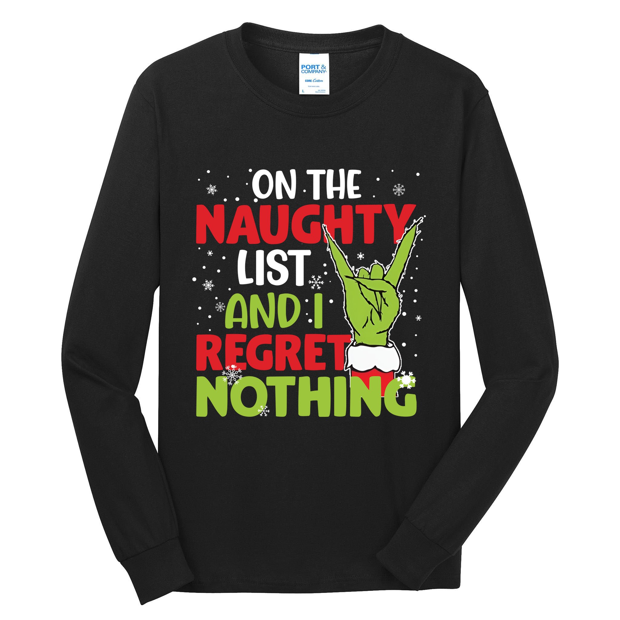 On The Naughty List And I Regret Nothing Funny Christmas Tall Long Sleeve T-Shirt