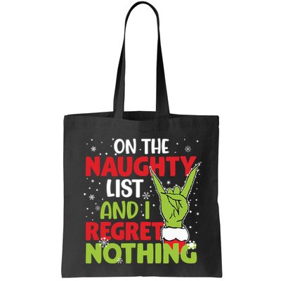 On The Naughty List And I Regret Nothing Funny Christmas Bag